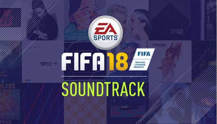 FIFA 18’in Müzikleri Belli Oldu
